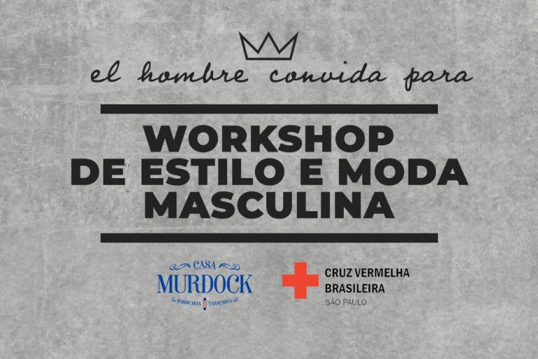 El Hombre: Workshop de Estilo & Moda Masculina (13/07)