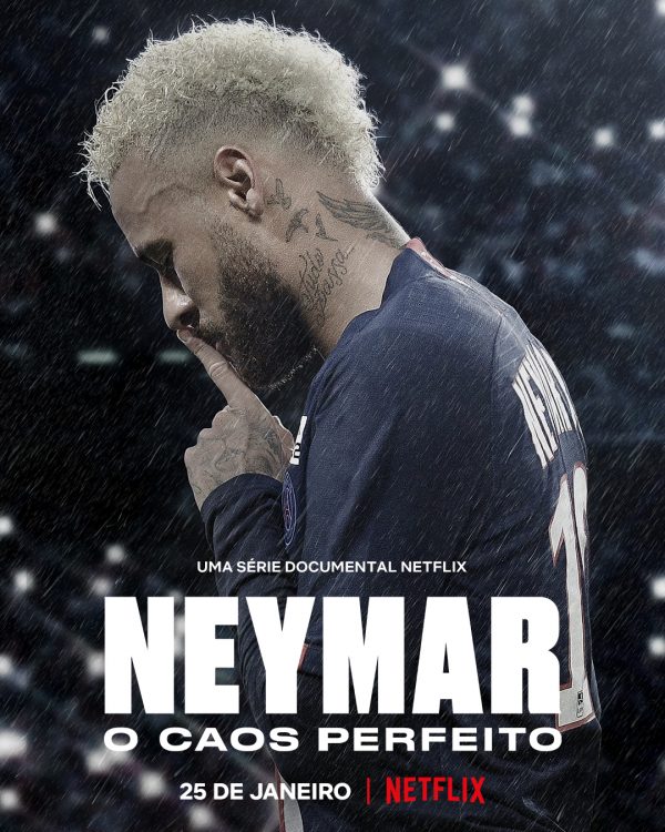 Neymar: O Caos Perfeito