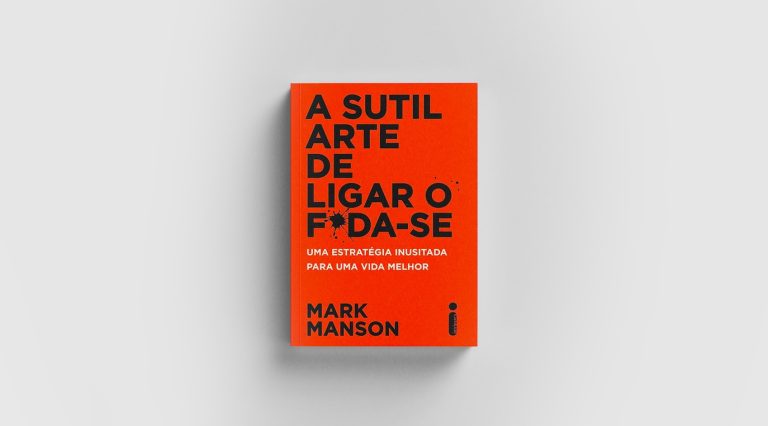 A Sutil Arte de Ligar o F*da-se